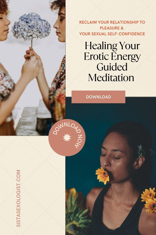 Healing Your Erotic Energy Meditation